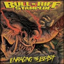 Bull-Riff Stampede : Enraging the Beast